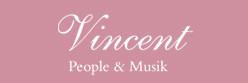 Vincent People & Musik