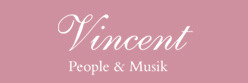 Vincent People & Musik